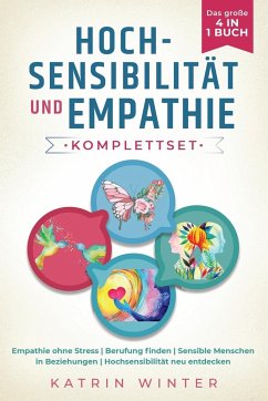 Hochsensibilität und Empathie Komplettset - Das große 4 in 1 Buch