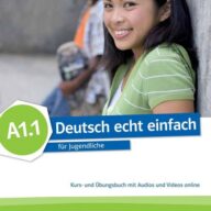 Deutsch echt einfach A1.1/Kurs/Übungsb. m. online