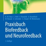 Praxisbuch Biofeedback und Neurofeedback