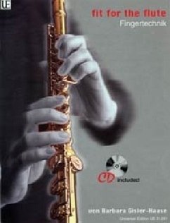 Fit for the Flute - Fingertechnik. Ausgabe mit CD