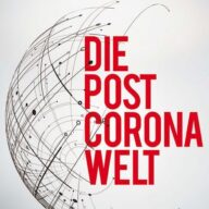 Die Post-Corona-Welt
