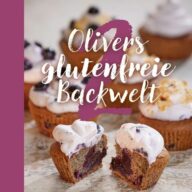 Olivers glutenfreie Backwelt Band 2