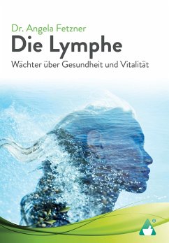 Die Lymphe (eBook, ePUB)