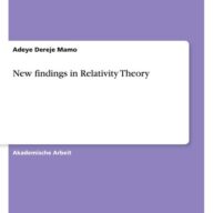 New findings in Relativity Theory