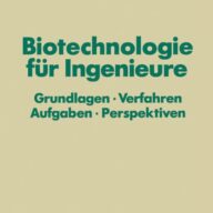 Biotechnologie für Ingenieure