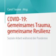 COVID-19: Gemeinsames Trauma, gemeinsame Resilienz