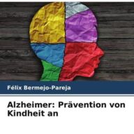 Alzheimer: Prävention von Kindheit an