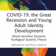 COVID-19, the Great Recession and Young Adult Identity Development (eBook, ePUB)