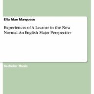 Experiences of A Learner in the New Normal. An English Major Perspective (eBook, PDF)