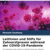 Leitlinien und SOPs für Zahnarztpraxen während der COVID-19-Pandemie