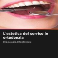 L'estetica del sorriso in ortodonzia