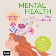 Mental Health - Das Kochbuch