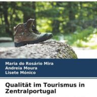 Qualität im Tourismus in Zentralportugal
